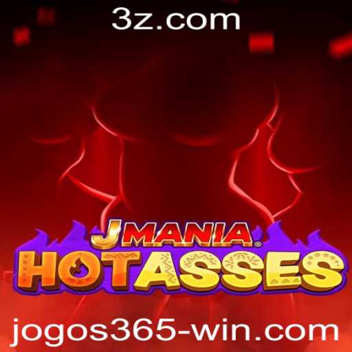 JManiaHotAsses: A Nova Sensação dos Jogos 365