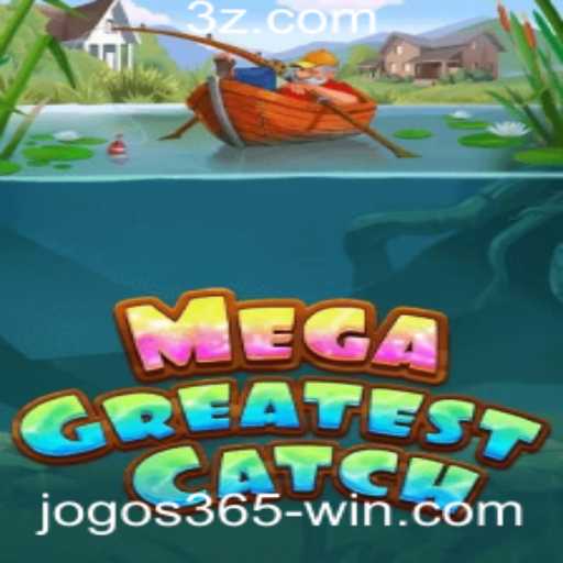 MegaGreatestCatch: A Ascensão de um Novo Fenômeno no Mundo dos Jogos