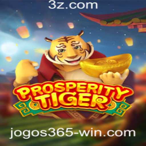 ProsperityTiger: Um Guia Completo do Jogo com Jogos 365